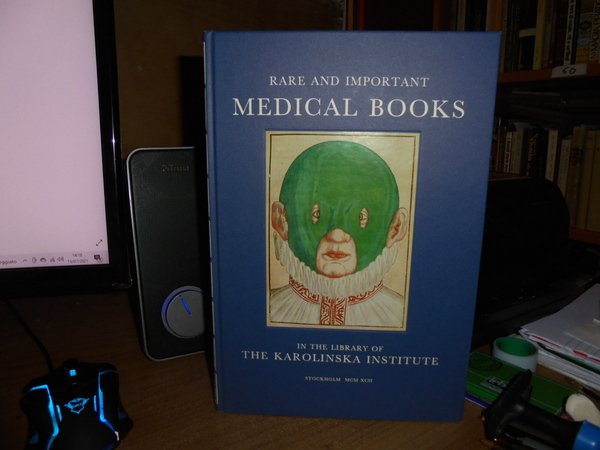 Rare and important MEDICAL BOOKS in the Library KAROLINSKA Institute …