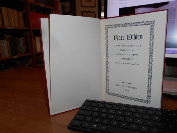 RARE BIBLES. An introduction for Collectors and a descriptive checklist