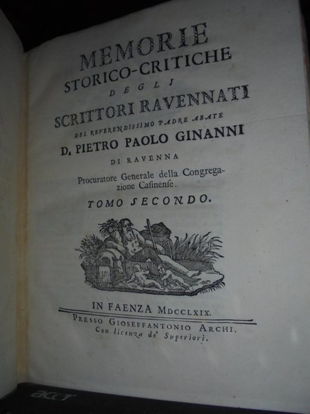 (Ravenna) Memorie storico-critiche degli Scrittori Ravennati. Tomo primo (-secondo)