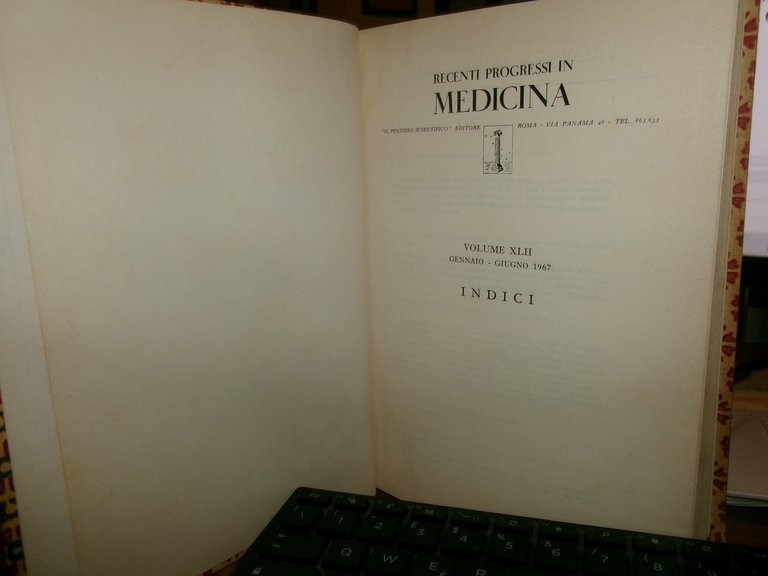 RECENTI PROGRESSI IN MEDICINA. Volume XLII - XLIII annata completa …