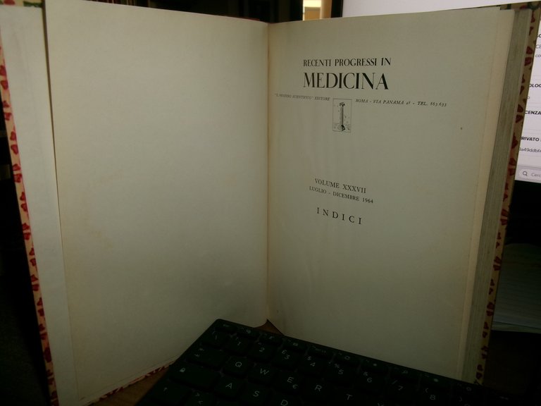 RECENTI PROGRESSI IN MEDICINA. Volume XXXVI - XXXVII annata completa …