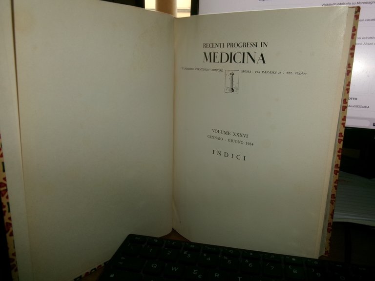 RECENTI PROGRESSI IN MEDICINA. Volume XXXVI - XXXVII annata completa …