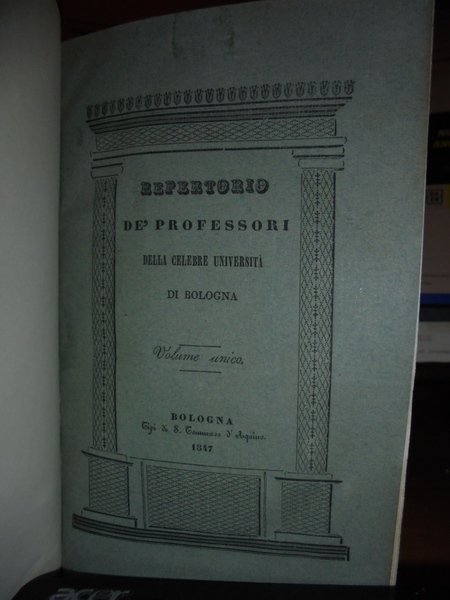 REPERTORIO DI TUTTI I PROFESSORI ANTICHI, E MODERNI della famosa …