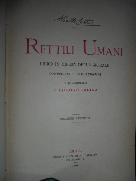 Rettili umani. Libro in difesa della morale.