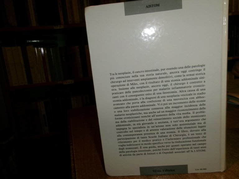 RIABILITAZIONE DEGLI STOMIZZATI di AISTOM - SILVIA EDITRICE 1989