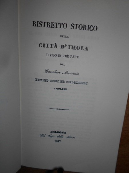 RISTRETTO STORICO DELLA CITTÀ D' IMOLA diviso in tre parti