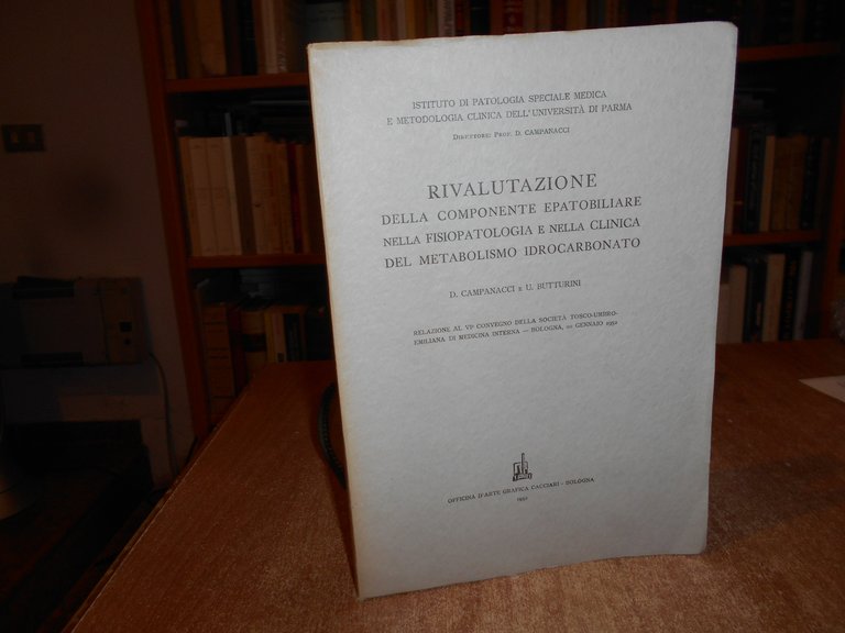 RIVALUTAZIONE della Componente Epatobiliare nella Fisiopatologia...D. CAMPANACCI