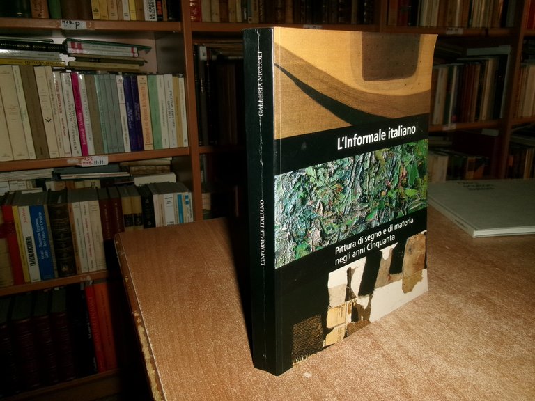 ROBERTO PASINI. L'INFORMALE ITALIANO pittura di segno e materia negli …