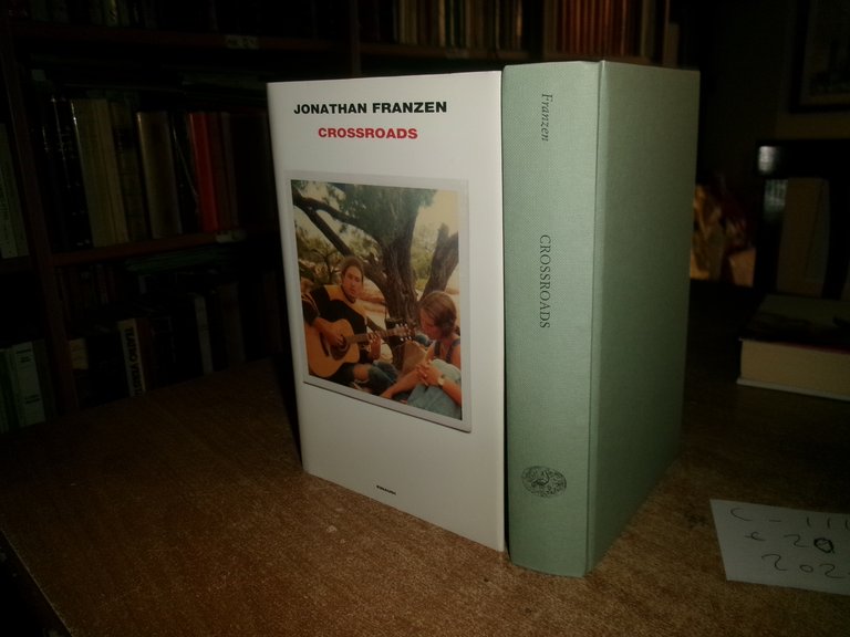 (Romanzo) JONATHAN FRANZEN. CROSSROADS Einaudi 2021