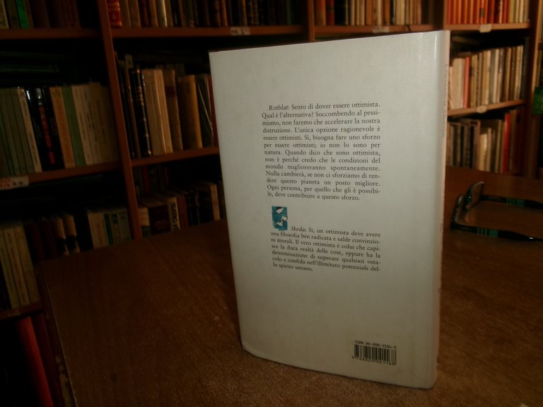 ROTBLAT/IKEDA. Dialoghi sulla pace. Dalla scienza della guerra a una …