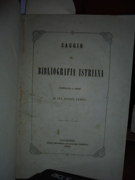 SAGGIO di BIBLIOGRAFIA ISTRIANA