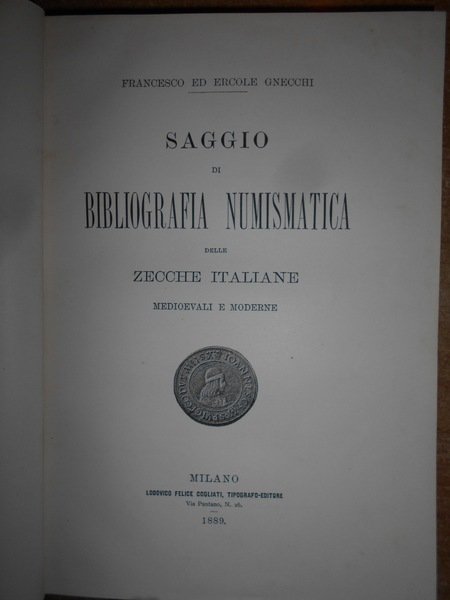 SAGGIO DI BIBLIOGRAFIA NUMISMATICA DELLE ZECCHE ITALIANE MEDIOEVALI E MODERNE