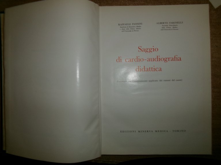 Saggio Di Cardio-Audiografia Didattica. Raffaele Pansini-Alberto Farinelli 1961