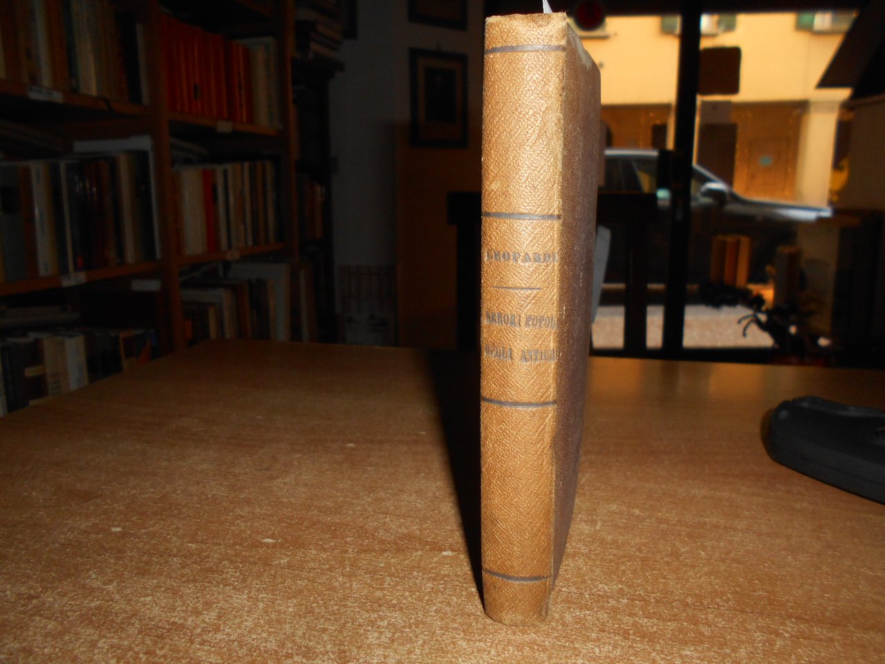 Saggio sopra gli errori popolari degli antichi...Di GIACOMO LEOPARDI 1851