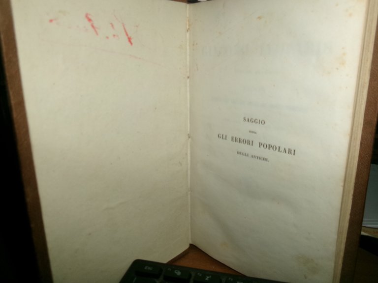 Saggio sopra gli errori popolari degli antichi...Di GIACOMO LEOPARDI 1851