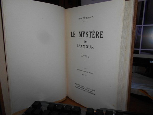 (Scienze occulte-Egittologia) Le Mystère de l' amour. Egypte.