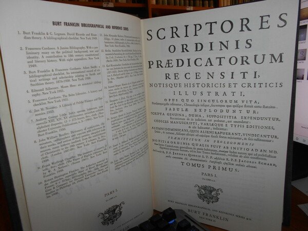 SCRIPTORES ORDINIS PRAEDICATORUM RECENSITI NOTISQUE HISTORICIS ET CRITICS ILLUSTRATI [4 …