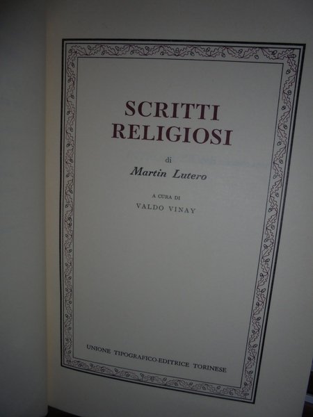 Scritti Religiosi di Martin Lutero