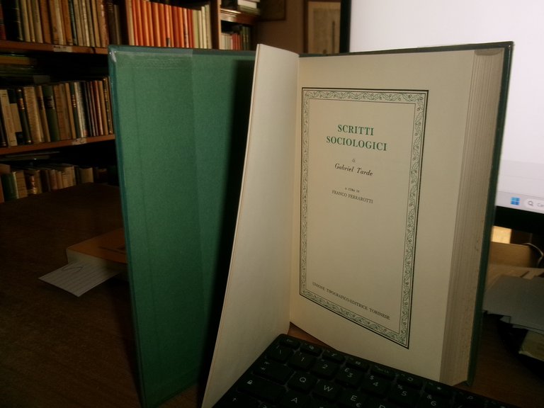 SCRITTI sociologici - Classici della sociologia - UTET