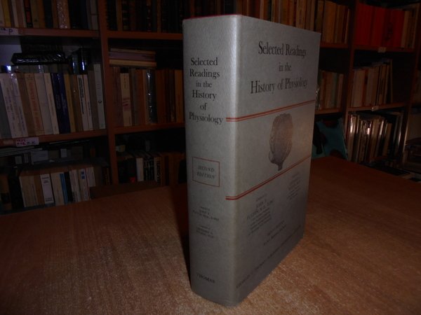 Selected Readings in the History of Physiology