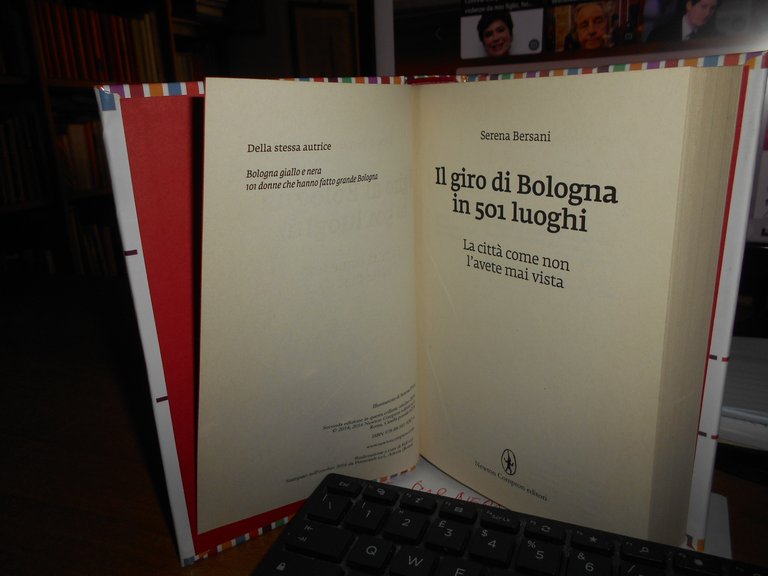 SERENA BERSANI. Il Giro di BOLOGNA in 501 luoghi 2016
