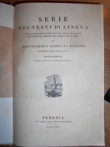 SERIE dei Testi di Lingua e di altre opere importanti …