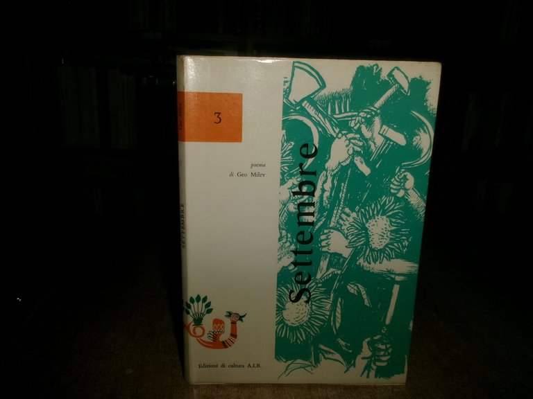 SETTEMBRE. Poema di Geo Milev (senza data circa 1960). Illustrazioni …