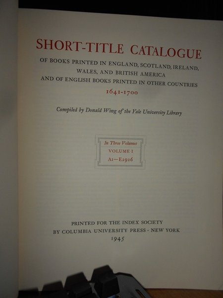 Short-Title Catalogue of Books Printed in England, Scotland, Ireland, Wales, …