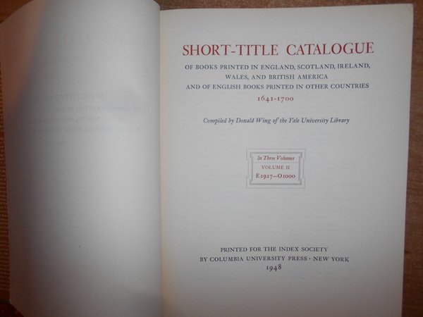 Short-Title Catalogue of Books Printed in England, Scotland, Ireland, Wales, …