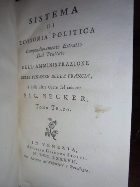 SISTEMA DI ECONOMIA POLITICA COMPENDIOSAMENTE ESTRATTO DAL TRATTATO DELL' AMMINISTRAZIONE …