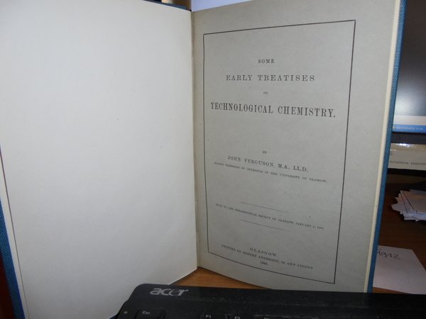 Some Early Treatises on Technological Chemistry