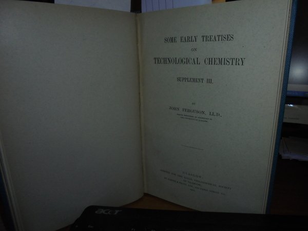 Some Early Treatises on Technological Chemistry