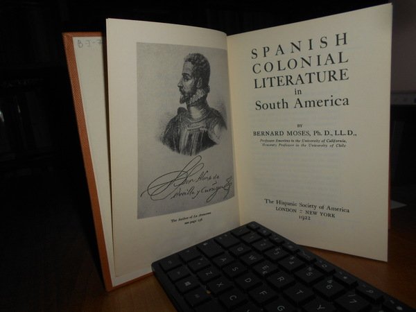 SPANISH COLONIAL LITERATURE in SOUTH AMERICA