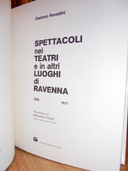 Spettacoli nei Teatri e in altri Luoghi di Ravenna