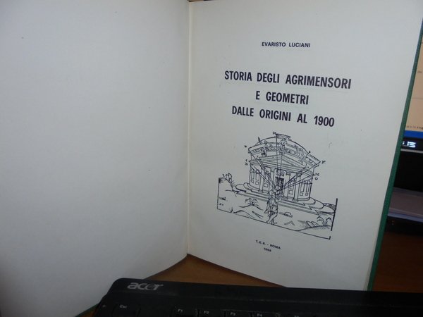 STORIA DEGLI AGRIMENSORI E GEOMETRI