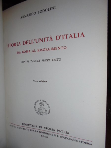 Storia dell' Unità d' Italia da Roma al Risorgimento