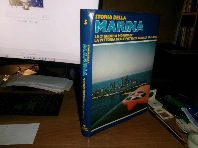 STORIA della MARINA - Volume 5. La Vittoria delle Potenze …
