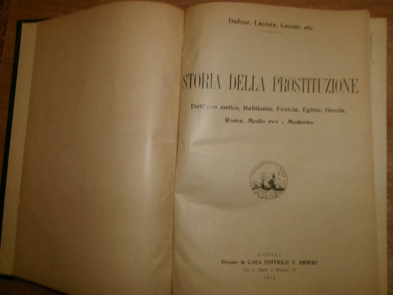 STORIA DELLA PROSTITUZIONE... DUFOUR, LACROIX, LECOUR, etc. 1914 | Immagine Gallery 8