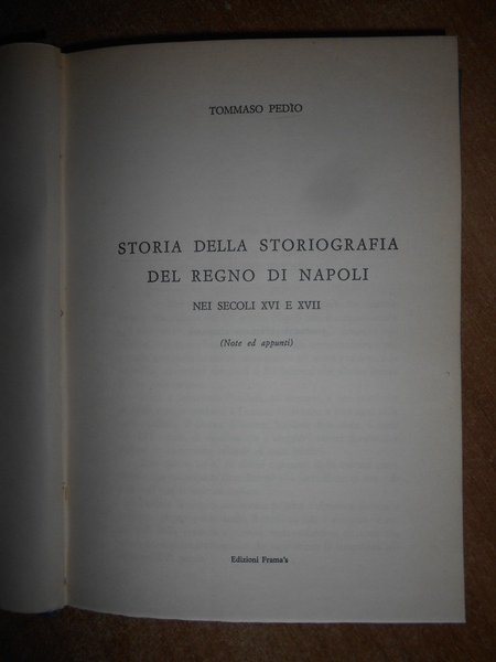 STORIA DELLA STORIOGRAFIA DEL REGNO DI NAPOLI