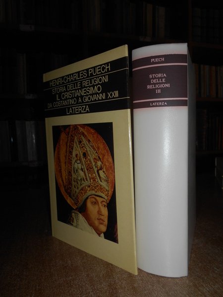 Storia delle religioni. III. Il Cristianesimo da Costantino a Giovanni …