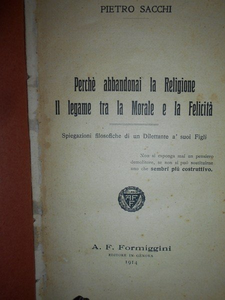 (Studi esoterici e religiosi) Perchè abbandonai la Religione. Il legame …