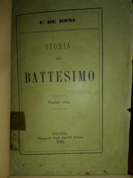 (Studi esoterici e religiosi) Storia del Battesimo. volume unico