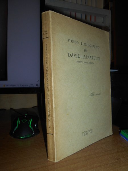 Studio Bibliografico su DAVID LAZZARETTI Profeta dell' Amiata