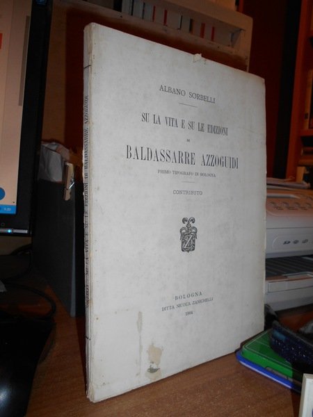 SU LA VITA E SU LE EDIZIONI DI BALDASSARRE AZZOGUIDI … | Immagine Gallery 1
