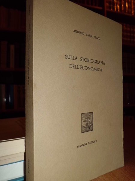 Sulla storiografia dell' economica
