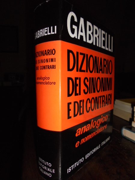 (Terminologia) Dizionario dei sinonimi e dei contrari, analogico e nomenclatore