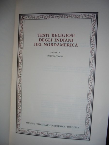 Testi religiosi degli Indiani del Nordamerica - Classici delle religioni …