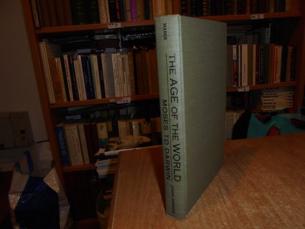 The AGE of the WORLD Moses to Darwin
