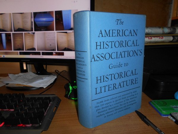 The American Historical Association's Guide to Historical Literature
