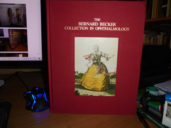 The Bernard Becker Collection in Ophthalmology